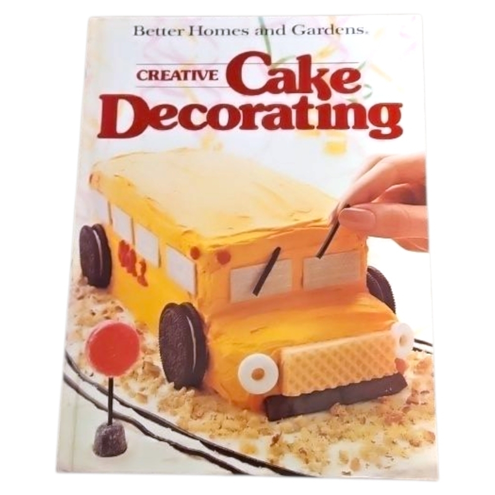 Better Homes and Gardens Creative Cake Decorating Cookbook Hardcover 1983 Vtg